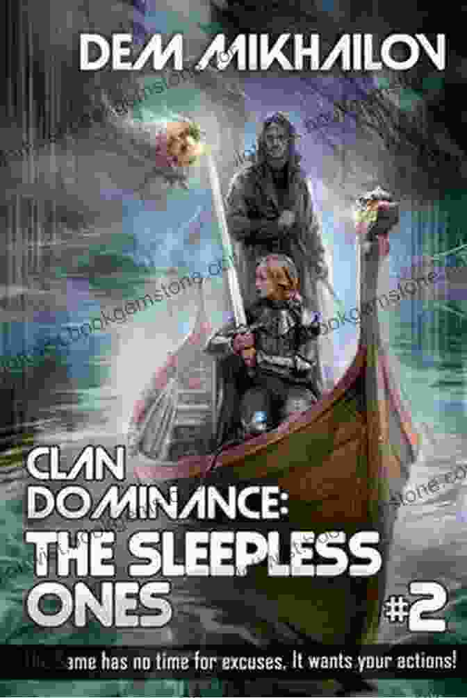Clan Dominance Characters Clan Dominance: The Sleepless Ones (Book #1): LitRPG
