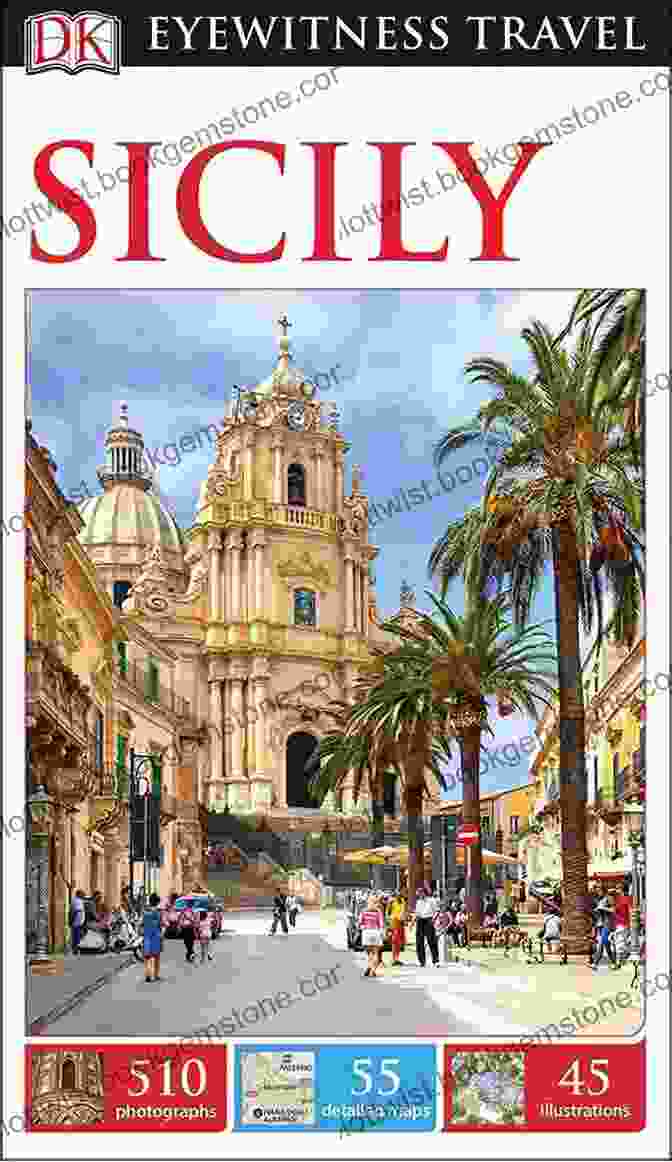 Dk Eyewitness Sicily Travel Guide DK Eyewitness Sicily (Travel Guide)