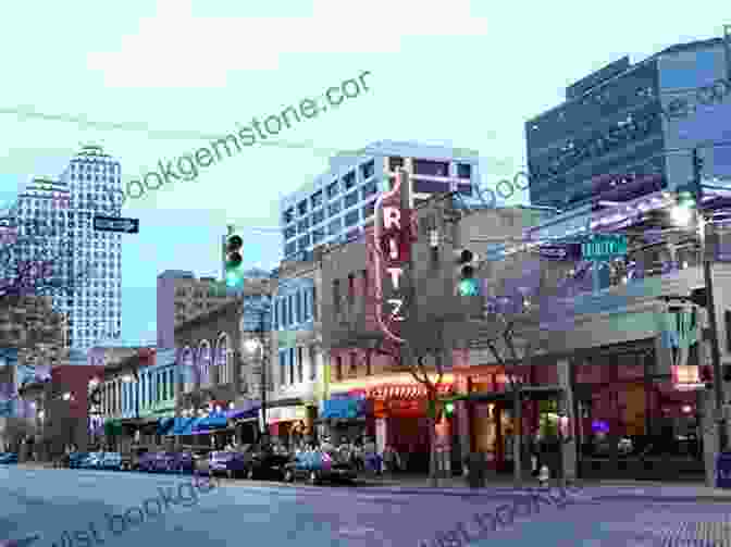Image Of Sixth Street, Austin Austin Like A Local: By The People Who Call It Home (Local Travel Guide)
