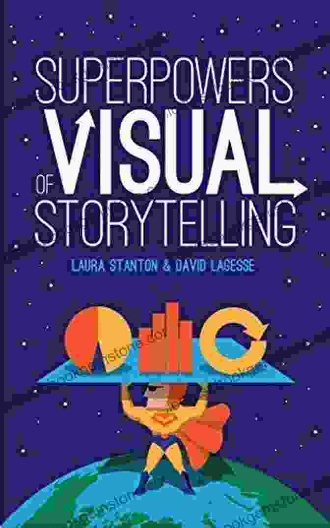 Laura Stanton, Visual Storytelling Expert Superpowers Of Visual Storytelling Laura Stanton