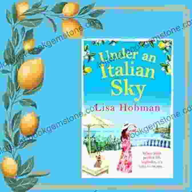Lisa Hobman Standing Before A Breathtaking Italian Landscape, The Sun Casting A Warm Glow On Her Face. Under An Italian Sky: Escape To Beautiful Italy With Lisa Hobman