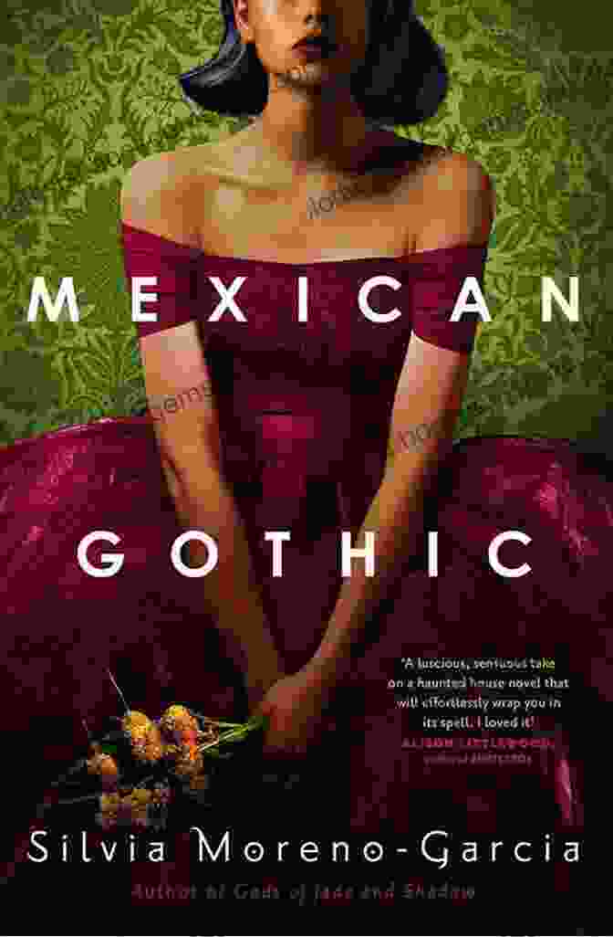 Mexican Gothic Book Cover By Silvia Moreno Garcia The Best Horror Of The Year Volume 3