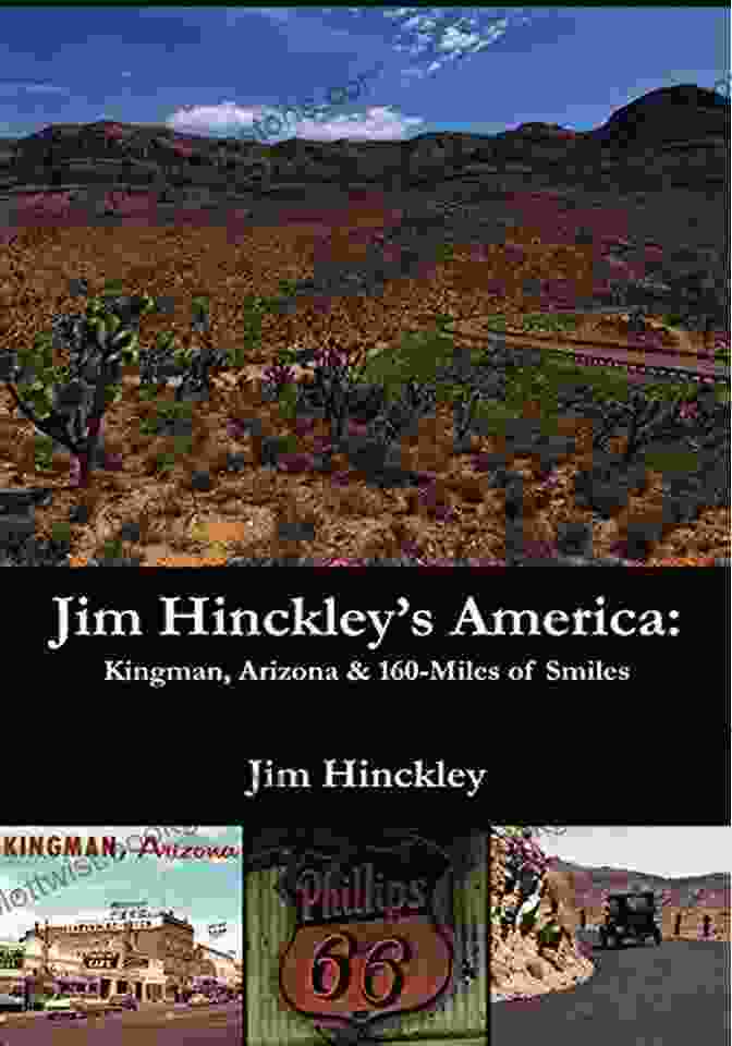 The Hualapai Valley Jim Hinckley S America: Kingman 160 Miles Of Smiles