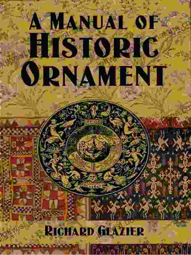 The Manual Of Historic Ornament A Manual Of Historic Ornament (Dover Fine Art History Of Art)