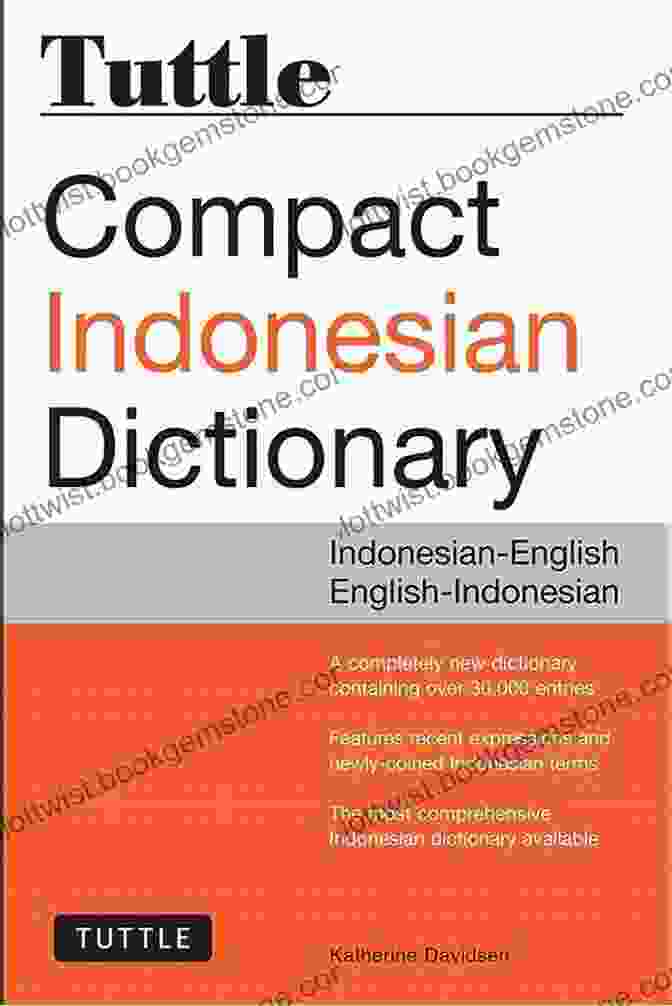 The Tuttle Compact Indonesian Dictionary Indonesian English English Indonesian Is A Comprehensive And Easy To Use Dictionary That Is Perfect For Students, Travelers, And Businesspeople. Tuttle Compact Indonesian Dictionary: Indonesian English English Indonesian