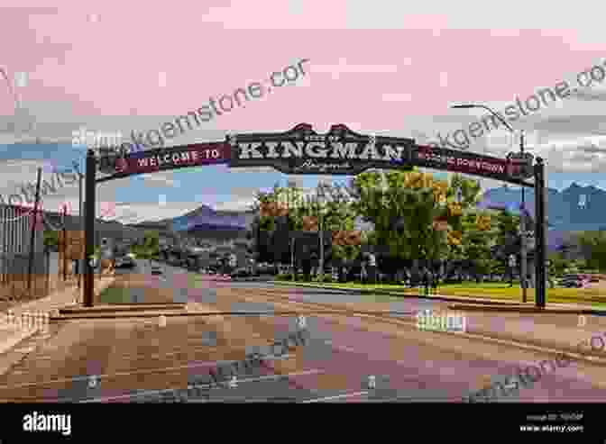 The Welcome To Kingman Sign Jim Hinckley S America: Kingman 160 Miles Of Smiles