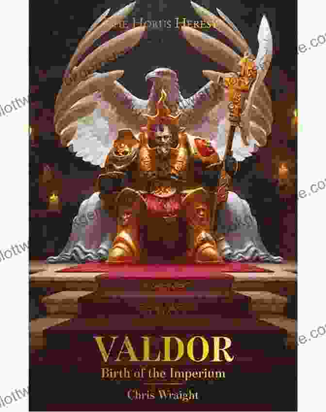 Valdor: Birth Of The Imperium Cover Art Valdor: Birth Of The Imperium (The Horus Heresy)