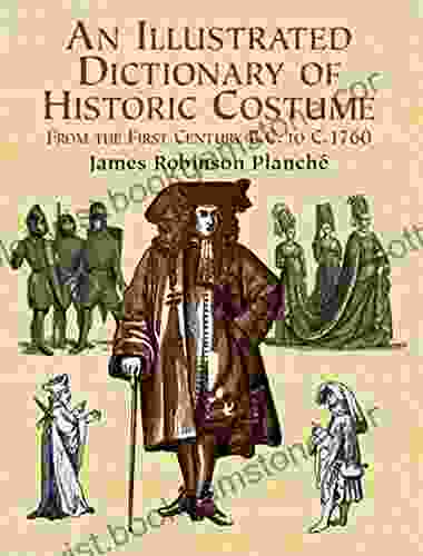 An Illustrated Dictionary Of Historic Costume (Dover Fashion And Costumes)