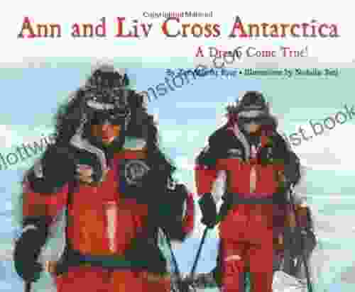 Ann And Liv Cross Antarctica