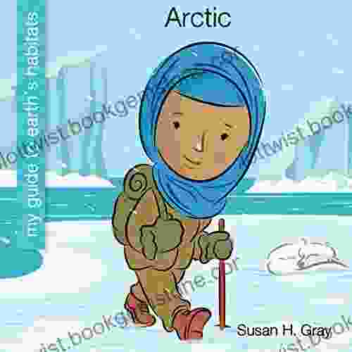 Arctic (My Early Library: My Guide To Earth S Habitats)