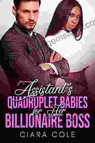 Assistant S Quadruplet Babies For Her Billionaire Boss: A BWWM Billionaire Romance