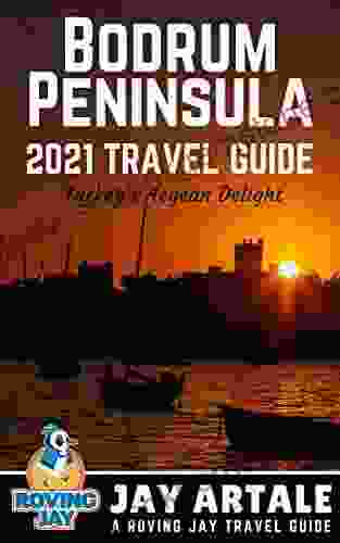 Bodrum Peninsula Travel Guide 2024 Turkey S Aegean Delight: Step Off The Beaten Path With This Insiders Guide To Turkey