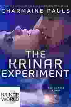 The Krinar Experiment: A Captive And Captor Sci Fi Alien Love Affair (Krinar World 1)