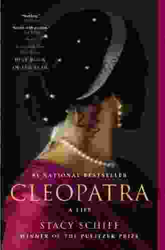 Cleopatra: A Life Stacy Schiff