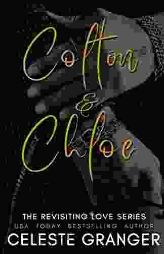 Colton Chloe: The Revisiting Love
