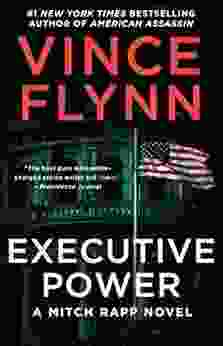 Executive Power (Mitch Rapp 6)