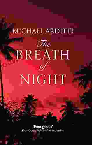 The Breath Of Night Michael Arditti