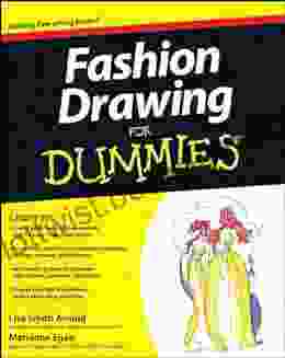 Fashion Drawing For Dummies Claude C Hopkins