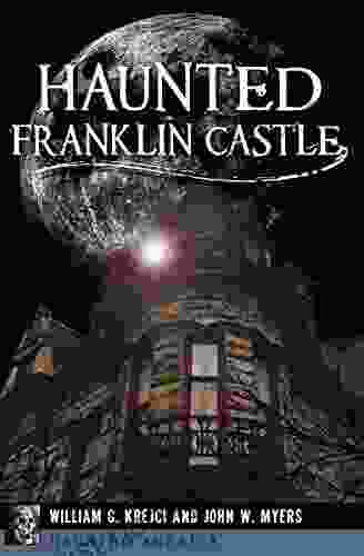 Haunted Franklin Castle (Haunted America)