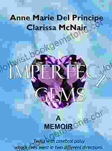 Imperfect Gems: A Memoir Clarissa McNair