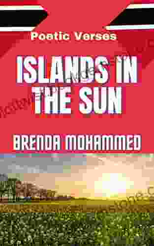 Islands In The Sun: Poetic Verses
