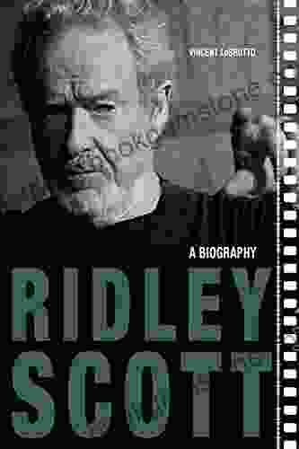 Ridley Scott: A Biography (Screen Classics)
