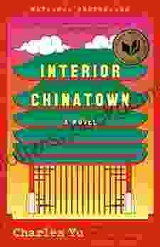 Interior Chinatown: A Novel Charles Yu