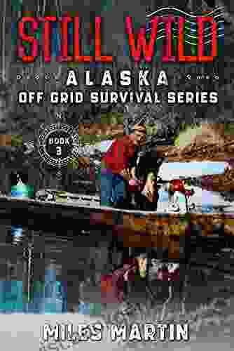 Still Wild: The Alaska Off Grid Survival