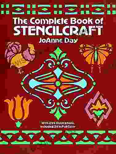 The Complete Of Stencilcraft (Dover Craft Books)