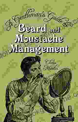 Gentleman S Guide To Beard And Moustache Management