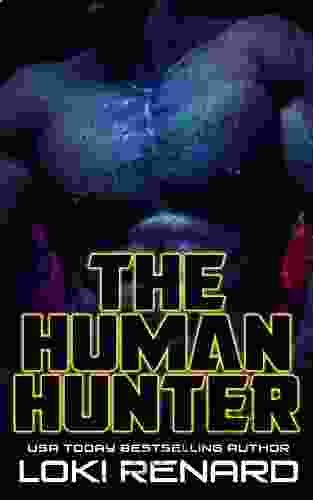 The Human Hunter: A Dark Alien Romance (Alien Overlords)