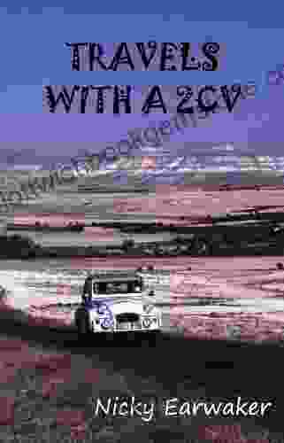 Travels With A 2CV Nicky Earwaker