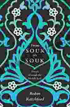 From Souk To Souk: Travels Through The Middle East