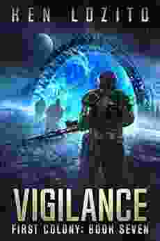Vigilance (First Colony 7) Ken Lozito