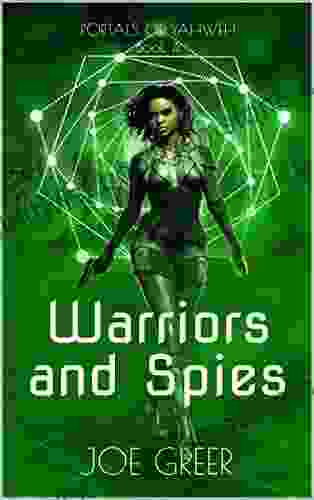 Warriors And Spies (Portals Of Yahweh 4)