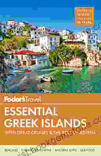 Fodor S Essential Greek Islands: With Great Cruises The Best Of Athens (Full Color Travel Guide)